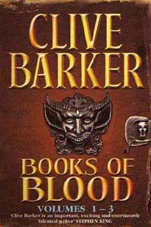 [Books of Blood 00] • Books of Blood · Volumes 1-3